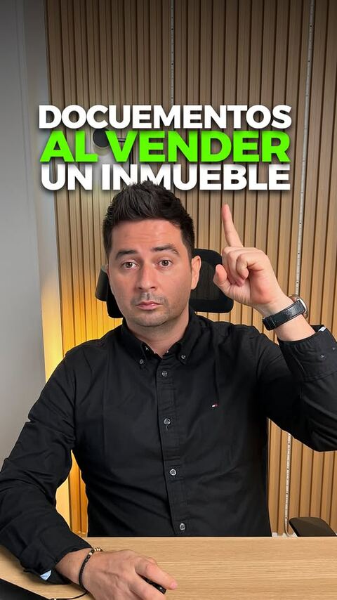 Documentos que necesitas para vender tu propiedad